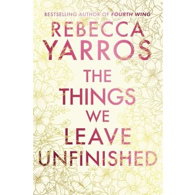 Imagen de The Things We Leave Unfinished (ebook)