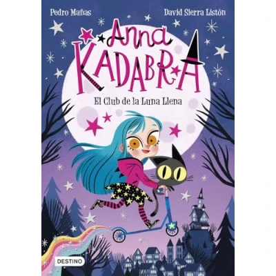 Imagen de Anna Kadabra 1. El Club de la Luna Llena Tapa blanda 11 febrero 2020. Idioma español
