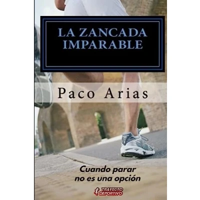 Imagen de La zancada imparable: Cuando pararse no es una opcion