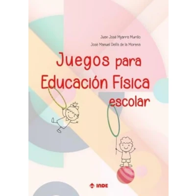 Imagen de JUEGOS PARA EDUCACIÓN FÍSICA ESCOLAR