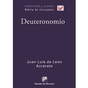 Imagen de Deuteronomio (Comentarios a la Biblia de Jerusalén)
