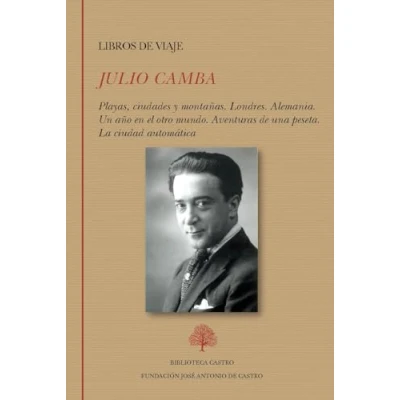 Imagen de Julio Camba. Libros de viaje: 271 (Biblioteca Castro)