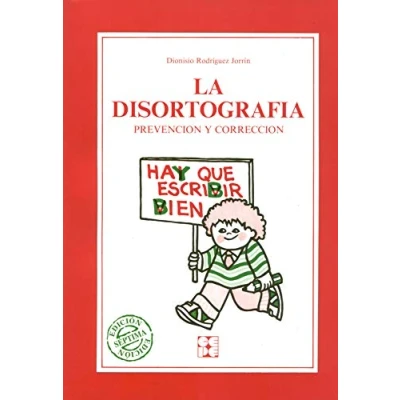 Imagen de La Disortografía. Prevención y corrección: 5 (Educación especial dificultades de aprendizaje)