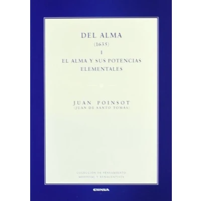 Imagen de Del alma: El alma y sus potencias elementales: Vol.1 (Colección de pensamiento medieval renacentista)
