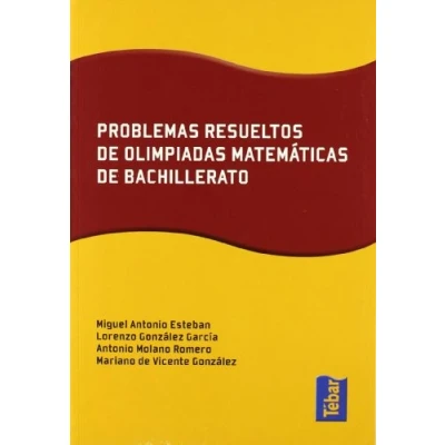 Imagen de Problemas resueltos de olimpiadas matemáticas bachillerato 9788473602655 (TEBAR)