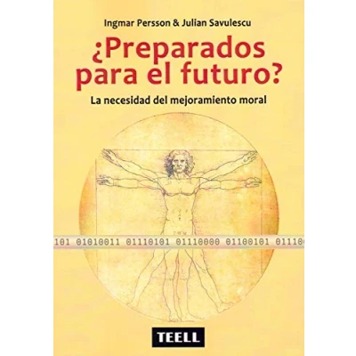 Imagen de ¿Preparados para el futuro?: La necesidad del mejoramiento mora: moral (SIN COLECCION)