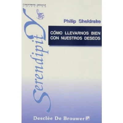 Imagen de Como llevarnos bien con nuestros deseos (Serendipity)