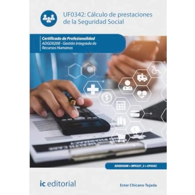 Imagen de Cálculo de prestaciones la Seguridad Social. ADGD0208 Gestión integrada recursos humanos