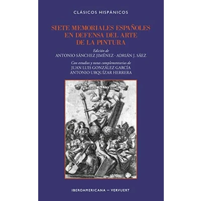 Imagen de Siete memoriales españoles en defensa del arte de la pintura (Clásicos Hispánicos. Nueva época)