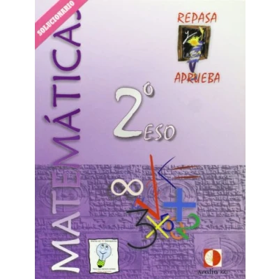 Imagen de REPASA Y APRUEBA, MATEMÁTICAS, 2 ESO. LIBRO DEL PROFESOR