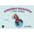 Imagen de Pequeños desastres y otras alegrías (PRINCIPAL GRAFICA)