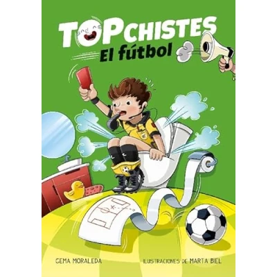 Imagen de Top Chistes El fútbol: 1 (Escritura desatada)
