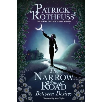 Imagen de The Narrow Road Between Desires: A Kingkiller Chronicle Novella