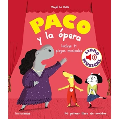 Imagen de Paco y la ópera. Libro musical (Libros con sonido)