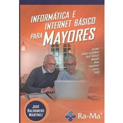 Imagen de Informática e Internet básico para mayores (MANUAL PRACTICO)