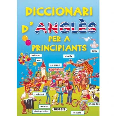 Imagen de Diccionari D&#039;anglès Per A Principiants (Diccionari Principiants)