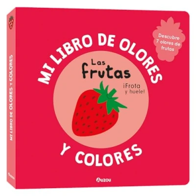 Imagen de Mi libro de olores y colores. Las frutas