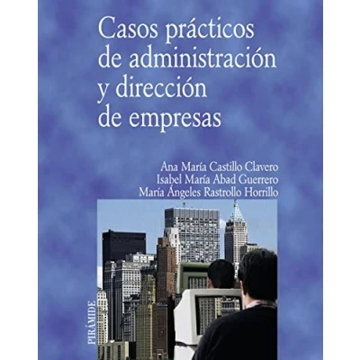 Imagen de Casos prácticos de administración y dirección empresas (Economía Empresa)