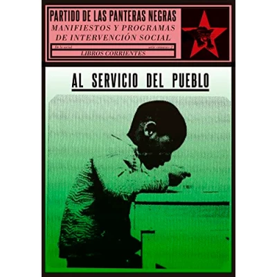 Imagen de Partido De las panteras Negras. Al servicio del Pueblo (Manifiestos y programas Intervención Social): 3 (De lo social)