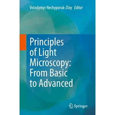 Imagen de Principles Of Light Microscopy: From Basic To Advanced (ebook)
