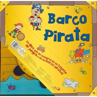 Imagen de barco PIRATA ¡Un libro que se convierte en un tapete de juegos y pirata!: Convertible (Aprender, jugar descubrir)