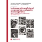 Imagen de La intervención profesional con personas en situación de sinhogarismo: Manual operativo para profesionales del ámbito social