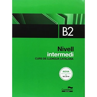 Imagen de Nivell intermedi B2. Curs de llengua catalana (ed. 2017)