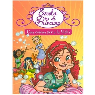 Imagen de Una Corona Per A La Vicky (Escola de princeses)