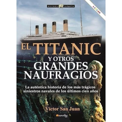 Imagen de Titanic y otros grandes naufragios n. e. COLOR (Historia Incógnita)