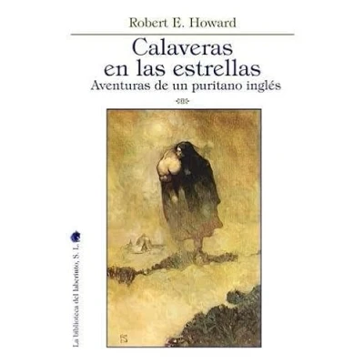 Imagen de CALAVERAS EN LAS ESTRELLAS AVENTURAS DE UN PURITANO INGLES (DELIRIO CIENCIA FICCION)