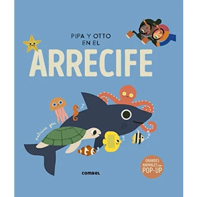 Imagen de Pipa y Otto en el arrecife. Un libro POP UP a partir de 3 años