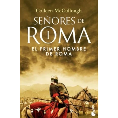 Imagen de El primer hombre DE Roma: SEÑORES ROMA I (Novela histórica) (Edición en Español): 1