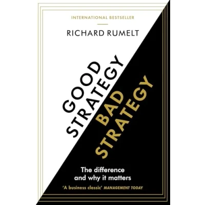 Imagen de Good Strategy/Bad Strategy: The difference and why it matters