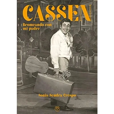 Imagen de CASSEN BROMEANDO CON MI PADRE (ENSAYO Y BIOGRAFIAS)