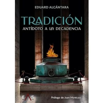 Imagen de Tradición, antídoto a la decadencia: 17 (HESPÉRIDES)