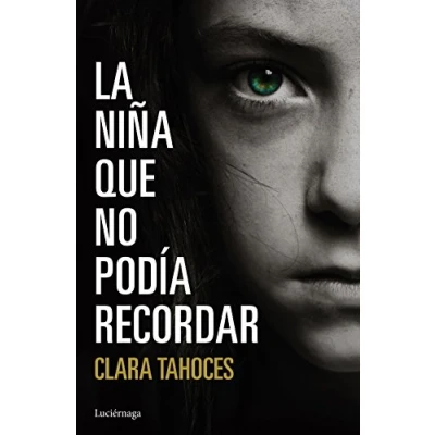 Imagen de La niña que no podía recordar (NARRATIVA)
