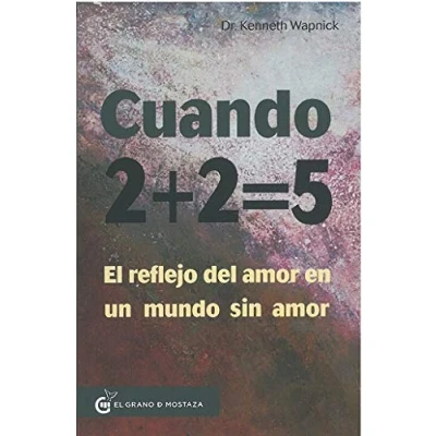 Imagen de Cuando 2 + = 5: El reflejo del amor en un mundo sin (SIN COLECCION)