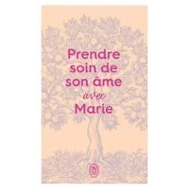 Imagen de Prendre Soin De Son Âme... Avec Marie (ebook)