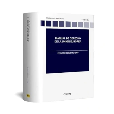 Imagen de Manual de derecho la Unión Europea (Tratados y Manuales Derecho)