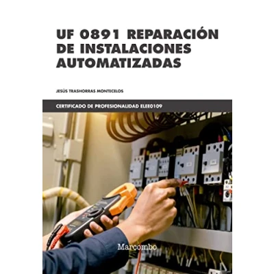Imagen de UF 0891 Reparación DE instalaciones automatizadas (CERTIFICADOS PROFESIONALIDAD)