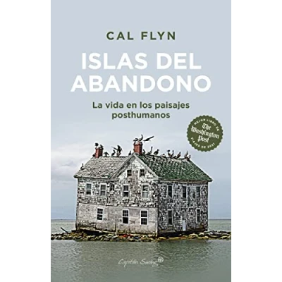 Imagen de Islas del abandono (3ªED): La vida en los paisajes posthumanos (ENSAYO)