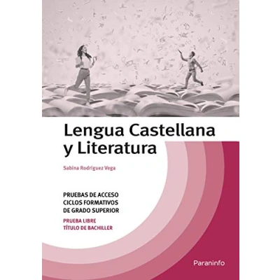 Imagen de LENGUA CASTELLANA Y LITERATURA. PRUEBAS DE ACCESO CICLOS FORMATIVOS GRADO SUPERIOR: Rústica