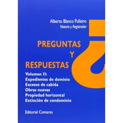 Imagen de Preguntas y respuestas Vol. II: Expediente de dominio, excesos cabida, obras (SIN COLECCION)