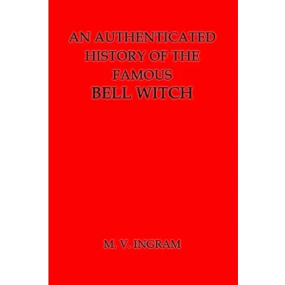 Imagen de An authenticated history of the famous bell witch paperback