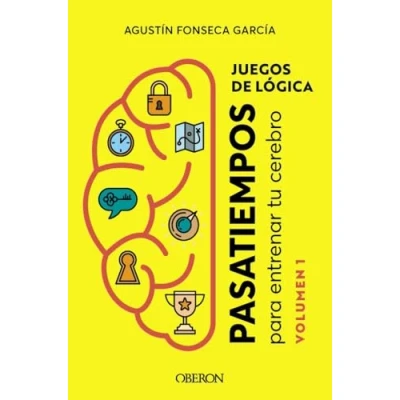 Imagen de Juegos de lógica: Pasatiempos para entrenar tu cerebro. Volumen 1 (Libros singulares)