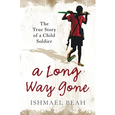 Imagen de A Long Way Gone: The True Story Of Child Soldier