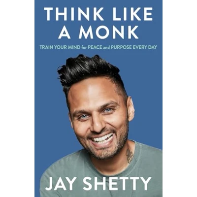 Imagen de Think Like A Monk: Train Your Mind For Peace And Purpose Every Day