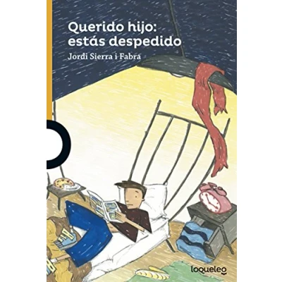 Imagen de Querido hijo: estás despedido: estas despedido (SERIE NARANJA(+10))