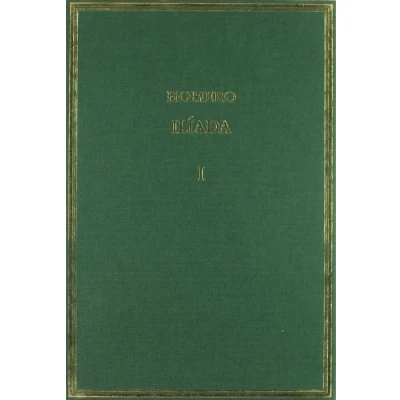 Imagen de Ilíada. Vol. I: Cantos I III (Alma Mater)