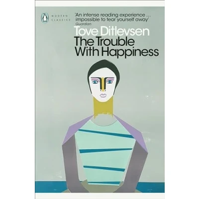 Imagen de The Trouble With Happiness Tove Ditlevsen (autor)